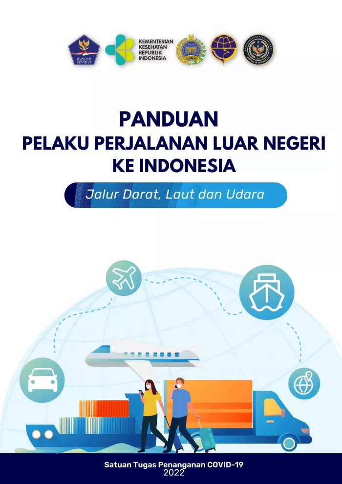 Panduan Pelaku Perjalanan Luar Negeri ke Indonesia (Arrival Guidelines for International Travelers to Indonesia)